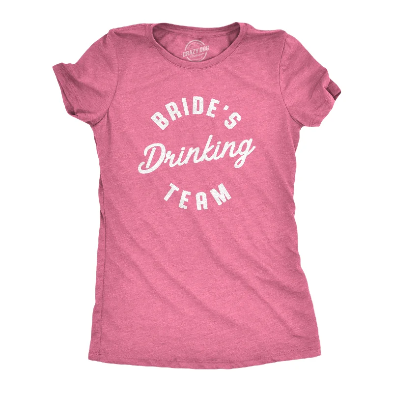 Leisure Sports Bride's Drinking Team Women's T Shirt