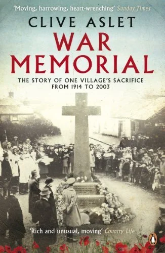 Noble Temperament War Memorial: The Story of One Village's Sacrifice From 1914 to 2011 Noble Temperament War Memorial: The Story of One Village's Sacrifice From 1914 to 2011
