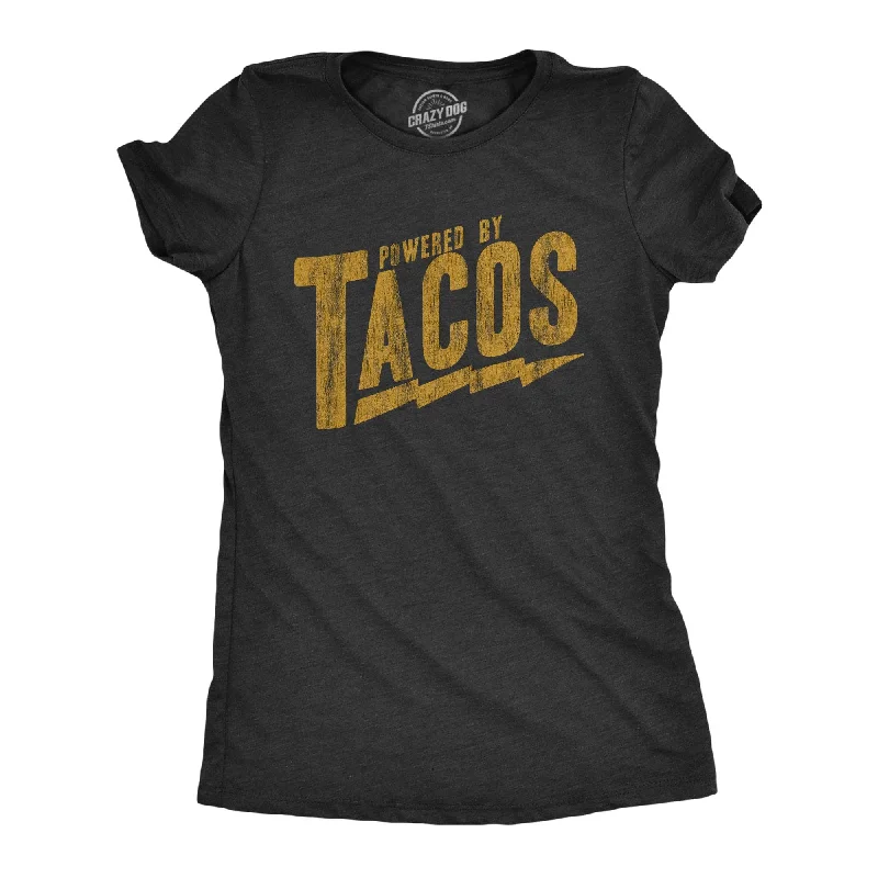 Warm Atmosphere Powered By Tacos Women's T Shirt