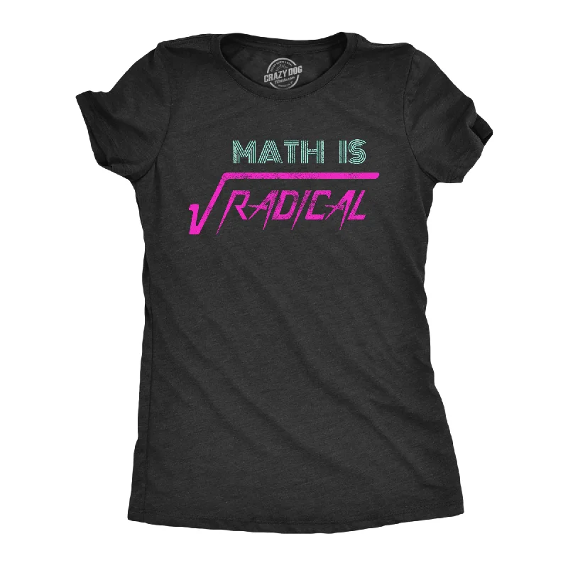 French Style Math Is Radical Women's T Shirt