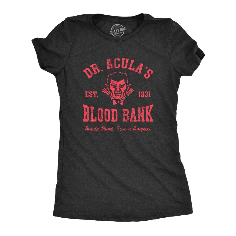 Thin Design Dr Aculas Blood Bank Women's T Shirt